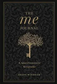 The Me Journal: A Questionnaire Keepsake, Hardcover/Shane Windham