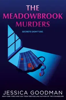 The Meadowbrook Murders, Hardback/Jessica Goodman
