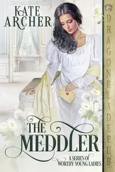 The Meddler, Paperback/Kate Archer