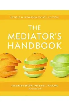 The Mediator's Handbook - Jennifer E. Beer