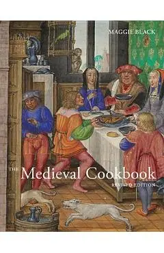 The Medieval Cookbook - Maggie Black