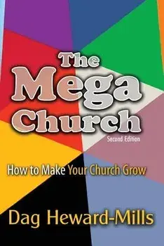 The Mega Church, Paperback/Dag Heward-Mills