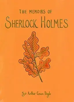 The Memoirs of Sherlock Holmes, Hardback/Sir Arthur Conan Doyle