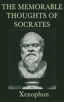 The Memorable Thoughts of Socrates, Hardcover/Xenophon Xenophon