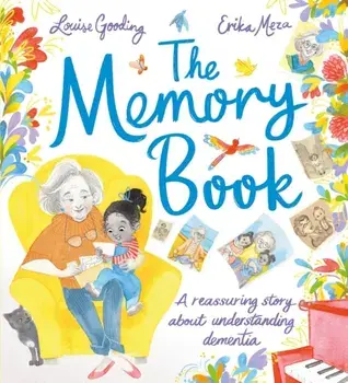 The Memory Book. A reassuring story about understanding dementia, Paperback/***