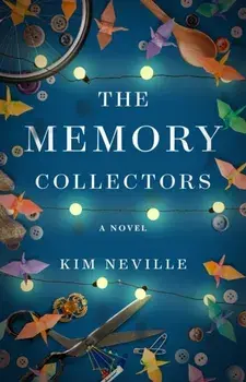 The Memory Collectors, Paperback/Kim Neville