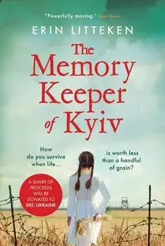 The Memory Keeper of Kyiv, Paperback/Erin Litteken
