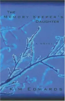 The Memory Keeper's Daughter, Paperback/Kim Edwards