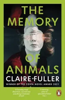 The Memory of Animals, Paperback/Claire Fuller