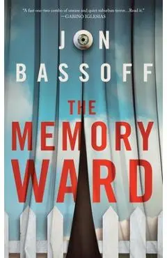 The Memory Ward - Jon Bassoff