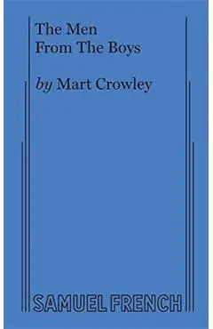 The Men From The Boys - Mart Crowley