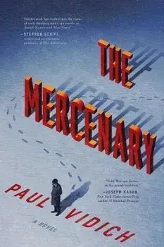 The Mercenary, Hardcover/Paul Vidich