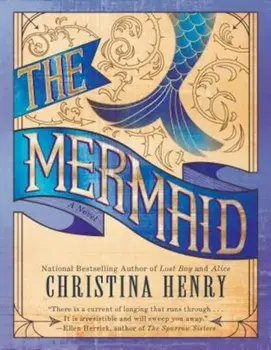 The Mermaid, Paperback/Christina Henry