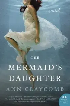 The Mermaid's Daughter, Paperback/Ann Claycomb