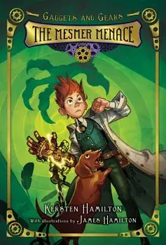 The Mesmer Menace, Paperback/Kersten Hamilton