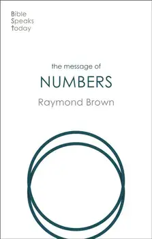 The Message of Numbers. Journey To The Promised Land, Paperback/***