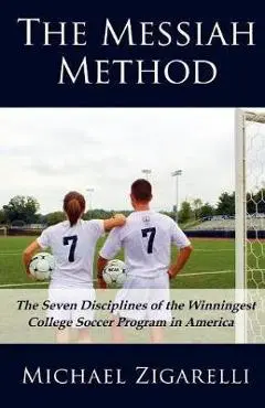 The Messiah Method - Michael Zigarelli
