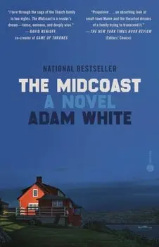 The Midcoast, Paperback/Adam White