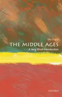 The Middle Ages: A Very Short Introduction | Miri Rubin