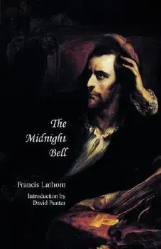 The Midnight Bell: A German Story, Founded on Incidents in Real Life, Paperback/Francis Lathom