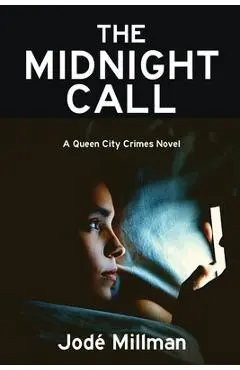 The Midnight Call: A Queen City Crimes Mystery - Jodé Millman