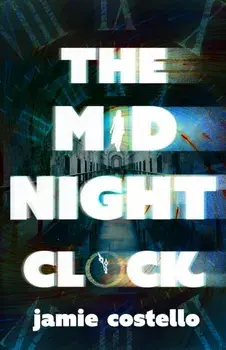 The Midnight Clock, Paperback/Jamie Costello