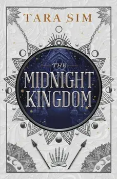 The Midnight Kingdom. The second instalment of the Dark Gods trilogy, Paperback/Tara Sim