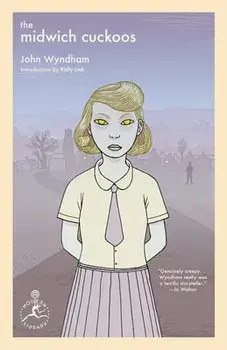 The Midwich Cuckoos, Paperback/John Wyndham