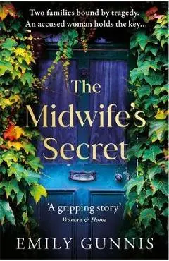 The Midwife's Secret - Emily Gunnis