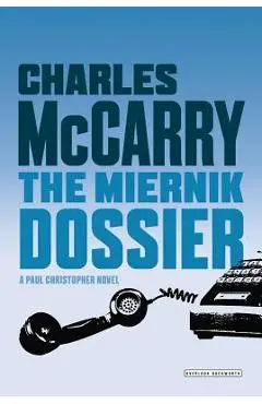 The Miernik Dossier - Charles Mccarry