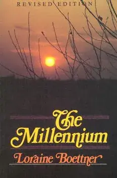 The Millennium, Paperback/Loraine Boettner