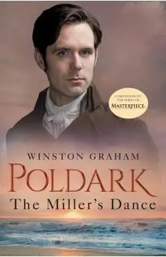 The Miller's Dance: A Novel of Cornwall, 1812-1813 - Winston Graham