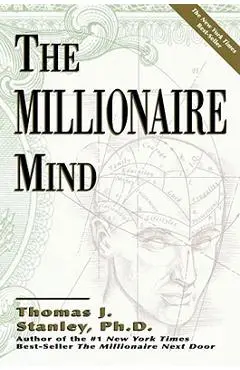 The Millionaire Mind - Thomas J. Stanley