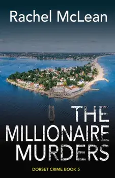 The Millionaire Murders, Hardback/Rachel McLean