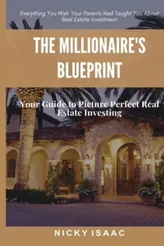 The Millionaires Blueprint, Paperback/Nicky Isaac