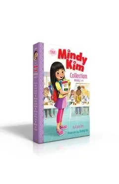 The Mindy Kim Collection Books 1-4: Mindy Kim and the Yummy Seaweed Business; Mindy Kim and the Lunar New Year Parade; Mindy Kim and the Birthday Pupp - Lyla Lee
