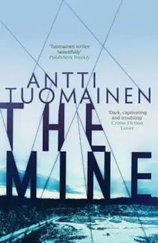 The Mine, Paperback/Antti Tuomainen