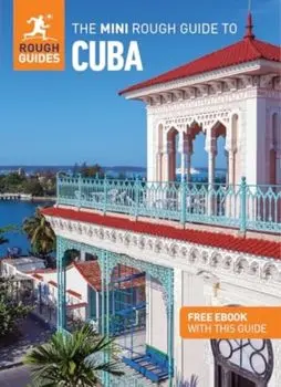 The Mini Rough Guide to Cuba: Travel Guide with eBook, Paperback/Rough Guides