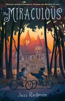 The Miraculous, Hardcover/Jess Redman