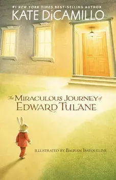 The Miraculous Journey of Edward Tulane, Library Binding/Kate DiCamillo