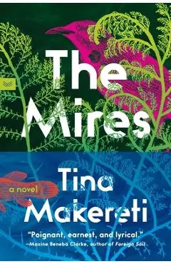 The Mires - Tina Makereti