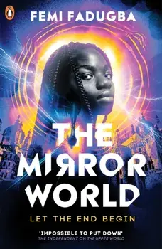 The Mirror World, Paperback/Femi Fadugba