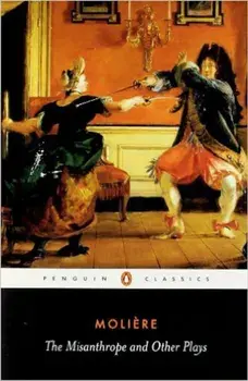 The Misanthrope and Other Plays, Paperback/Jean-Baptiste Moliere