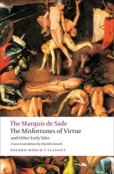 The Misfortunes of Virtue and Other Early Tales, Paperback/Marquis de Sade