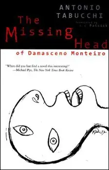 The Missing Head of Damasceno Monteiro, Paperback/Antonio Tabucchi