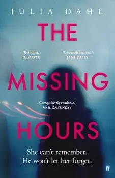 The Missing Hours. Main, Paperback/Julia Dahl
