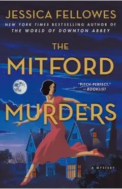 The Mitford Murders: A Mystery - Jessica Fellowes