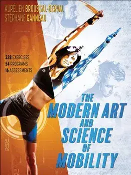 The Modern Art and Science of Mobility, Paperback/Aurelien Broussal-Derval