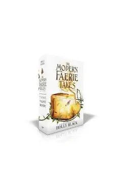 The Modern Faerie Tales Collection: Tithe; Valiant; Ironside - Holly Black