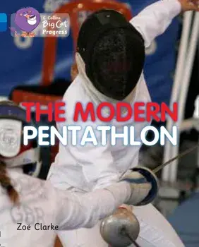 The Modern Pentathlon. Band 04 Blue/Band 16 Sapphire, Paperback/Zoe Clarke
